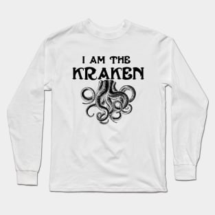 I am the kraken Long Sleeve T-Shirt